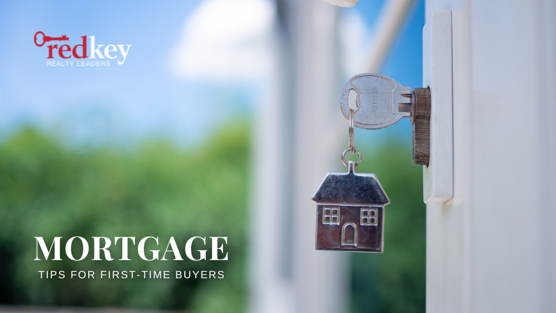 Mortgage Tips for First-Time Buyers - RedKey Realty Leaders